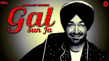 Gal Sun Ja | Malkit Singh | complete official HD video | OSA Worldwide