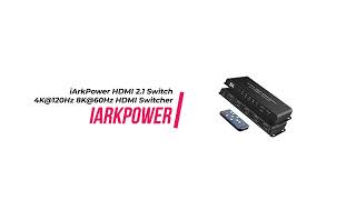iArkPower HDMI 2.1 Switch 4K@120Hz 8K@60Hz HDMI Switcher Box 4 in 1