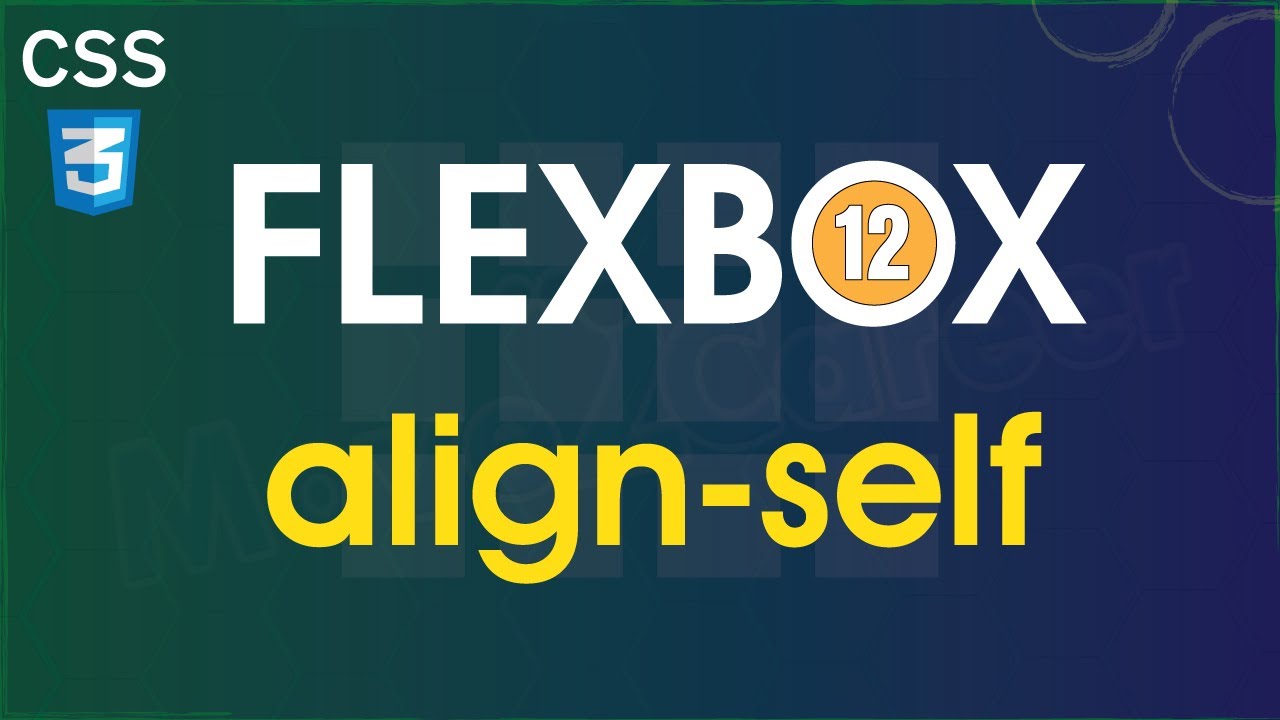 CSS Flexbox [Part 12] - Flex align-self - YouTube