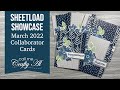 SheetLoad Showcase | March 2022 Collaborator Cards #SLCTMar2022