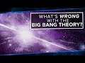 What’s Wrong With the Big Bang Theory? | Space Time | PBS Digital Studios