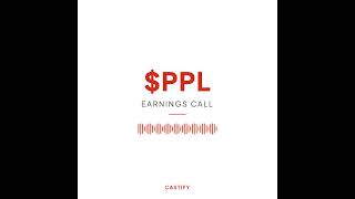 PPL Corp PPL Q2 2026 Earnings Call