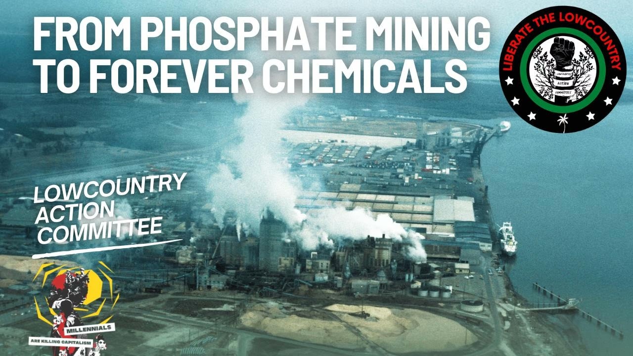 From Phosphate Mining to Forever Chemicals With the Lowcountry Action Committee