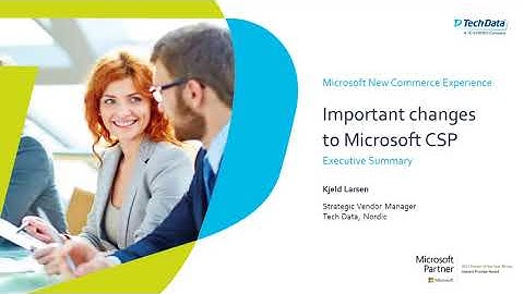 Microsoft New Commerce Experience for CSP (NCE) - Why is this important?