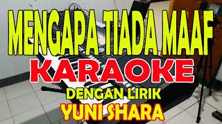 MENGAPA TIADA MAAF [ENDANG S TAURINA] KARAOKE ll LIRIK ll HD