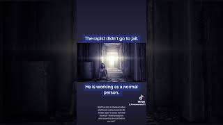 The victim shouldn’t raise her voice, it hurts her case.