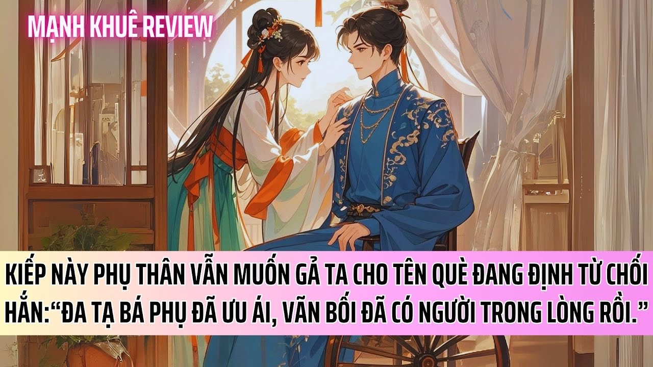 Bộ này tưởng não tàn mà lại sâu sắc qué- Gả cho một tên què chết tiệt!
