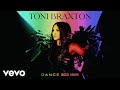 Toni Braxton, DJ Gozzi - Dance (Gozzi Remix / Audio)