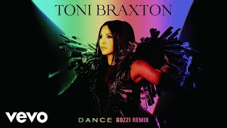 Toni Braxton, Dj Gozzi - Dance (Gozzi Remix / Audio)