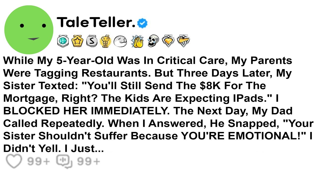 While My 5-Year-Old Was In Critical Care, My Parents Were Tagging Restaurants. But 3 Days Later...