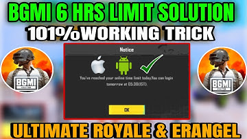 BGMI 6 HOURS LIMIT SOLUTION 🥰 HOW TO REMOVE TIME LIMIT IN BGMI | ANDROID & IOS |4.1 UPDATE | PUBG