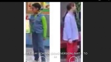 Let’s Play School Screener Version Will Be November 2018!! For Part 1 to 44!!!!