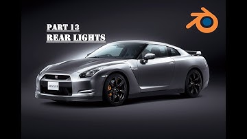 Blender 3.3.1 "Nissan GT-R" Car Modeling   Part - 13 [ REAR LIGHTS ]