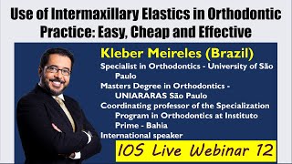 Use of intermaxillary elastics in orthodontic practice: Easy, cheap and effective