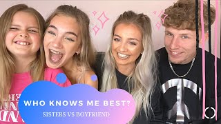 WHO KNOWS ME BETTER? || Sisters VS Boyfriend