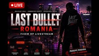Activitate Suspecta - LAST BULLET ROMANIA - #fivem #gta5 #roleplay #las7man