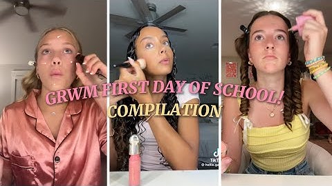 GRWM FIRST DAY OF SCHOOL! 🏫📚| first day of school tiktok compilation
