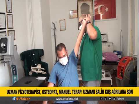 UZMAN FİZYOTERAPİST, OSTEOPAT, MANUEL TERAPİ UZMANI SALİH KUŞ AĞRILARA SON - ert tv