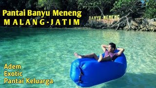 BANYU MENENG Beach, MALANG, close to SELOK and NGENTUP Beaches! Recommended beaches in MALANG