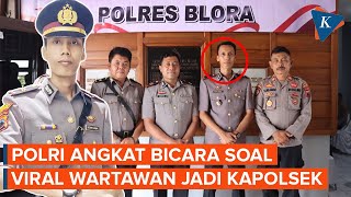 Kata Mabes Polri soal Intel Berseragam Wartawan Jadi Kapolsek Blora