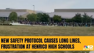 New safety protocol causes long lines, frustration at Henrico High Schools
