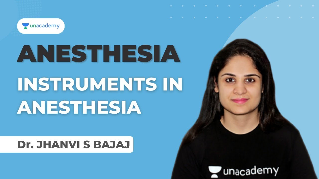 Instruments in Anesthesia | Dr. Jhanvi S Bajaj