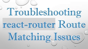 Troubleshooting react-router Route Matching Issues