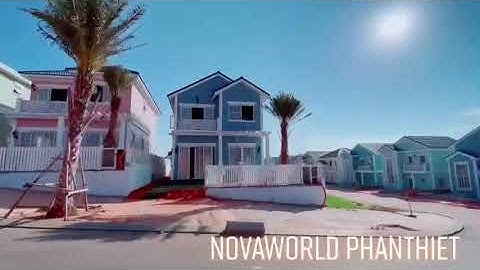 Tiến độ dự án NovaWorld Phan Thiết