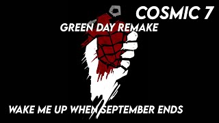 free Green Day  Wake Me Up When September Ends Instrumental Remake prod By Cosmic 7