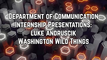 Internship Presentations: Luke Andruscik