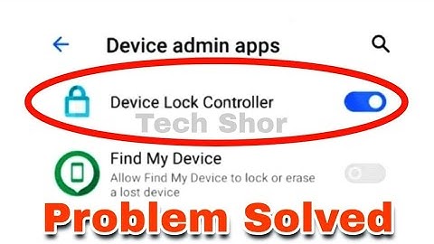 How To Disable Lock Controller Problem Solve In Android | Fix Device Lock Controller Problem Solve