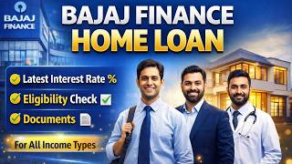 Bajaj Finance Home Loan 2026 | Interest Rate, Fees, Eligibility, Documents &amp; Online Apply |