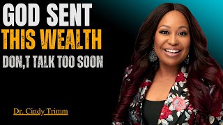 When Money Comes from God, Keep Quiet and Stay Wise Dr. Cindy Trimm Powerful Sermon on Divine Wealth