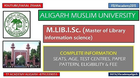 AMU M.Lib.I.Sc. - master of library information science - all details II amu m.lib entrance 2021
