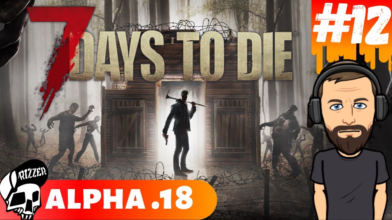Szukam Skarbów w 7 Days to Die PL #12 | Dzień 12 | Alpha 18 | Rizzer ...