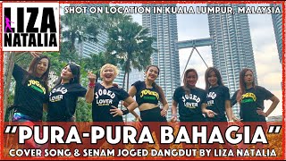 Pura Pura Bahagia  | Liza Natalia | Senam & Joged Choreo | Dangdut Cover Song