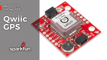 Product Showcase: Qwiic GPS