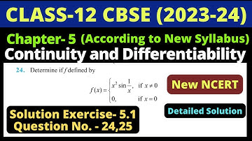 Class 12 Maths Ex 5.1 Q24 ,Q25 | Chapter 5 Continuity & Differentiability | New NCERT| Exercise 5.1|