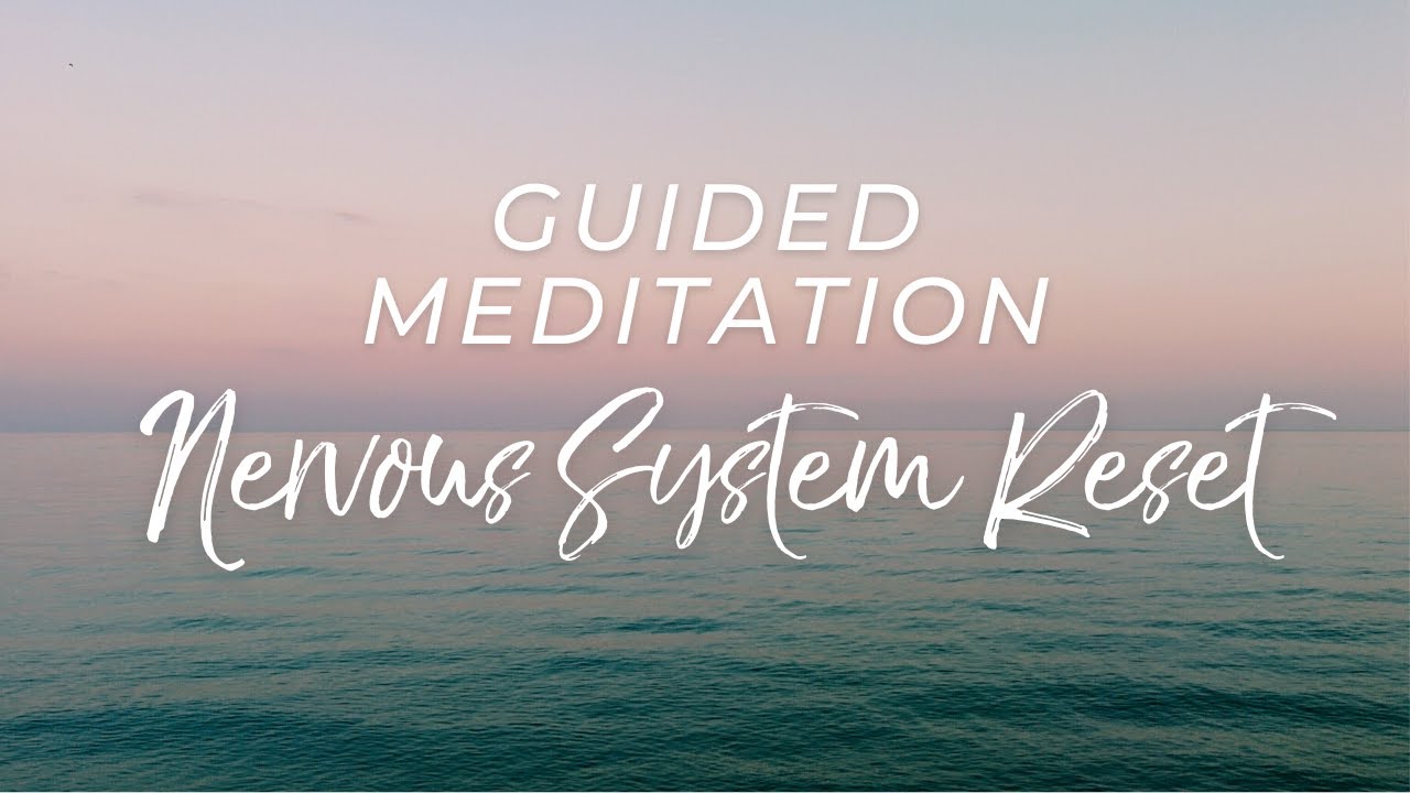 15-Minute Guided Meditation to Reset Your Nervous System - YouTube