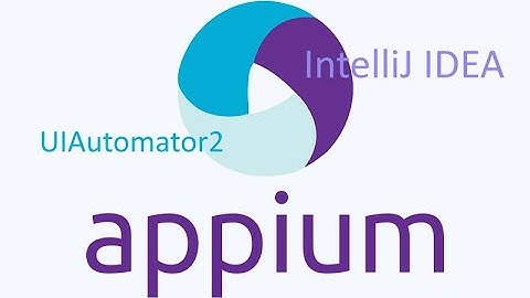QA Автоматизация Native App средствами Appium + UiAutomator 2 + IntelliJ IDEA (Java)