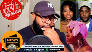 Summer Walker's Message To Black Men