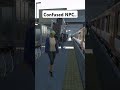 Indecisive NPC.. - TSW5 #trainsimworld