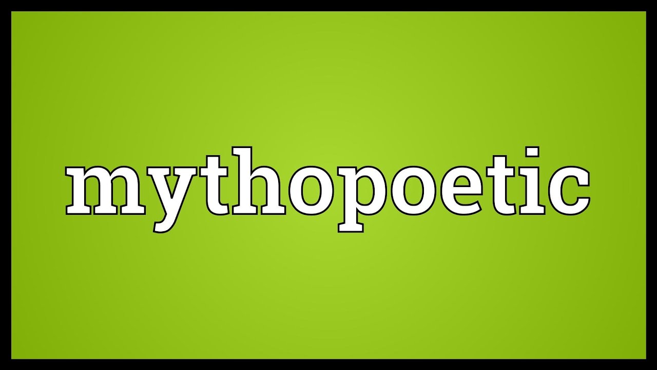 Mythopoetic Meaning - YouTube