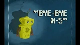 Atomic Betty Season 1 - Episode 7 - Bye-Bye X-5