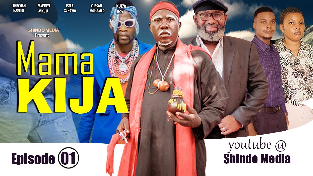 MAMA KIJA   Episode 01