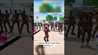 When Travis Scott Returns… #fortnite