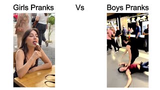 Girls pranks vs Boys pranks