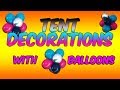 Tent Decorations ~ DIY Tutorial