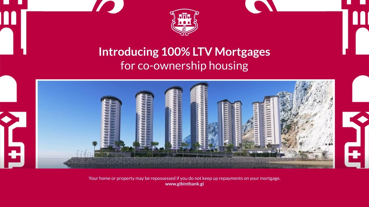 Gibraltar International Bank: 100% Mortgage options - learn more today!