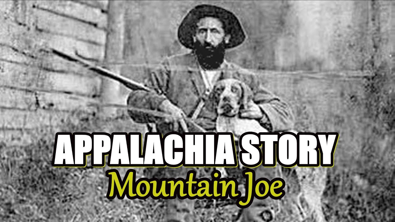 Appalachia Story of Mountain Man Joe - YouTube